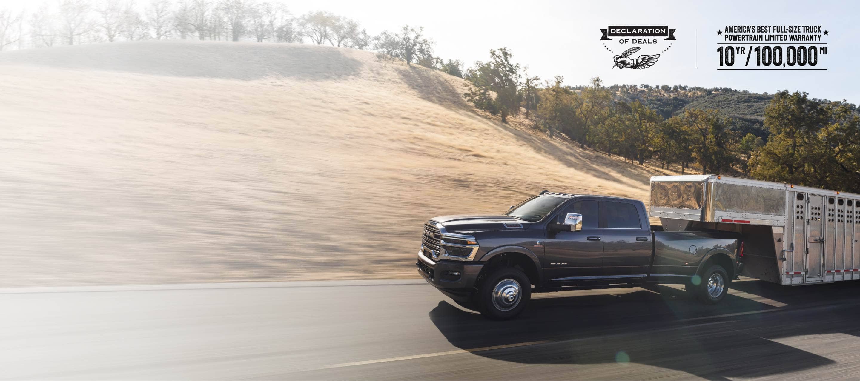 A gray 2026 Ram 3500 Limited Longhorn 4x4 Crew Cab towing a large fifth-wheel livestock trailer as it travels down a highway. . America's Best Full-Size Truck Powertrain Limited.Warranty. 10-Year, 100,000-Mile. Declaration of Deals Sales Event.